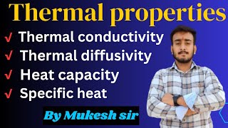 Thermal properties by Mukesh sir soil Temperaturespecific heatheat capacitythermal conductivity [upl. by Asum]