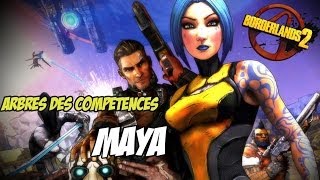 Borderlands 2  Mes compétences Maya [upl. by Annej]