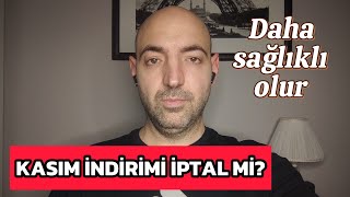 Kasım indirimi iptal mi [upl. by Naiditch127]