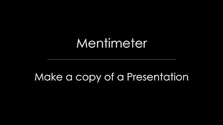 Mentimeter  Make a Copy of a Presentation [upl. by Janenna541]