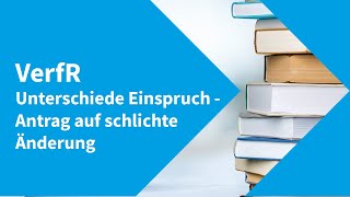 Verfahrensrecht – Unterschiede Einspruch  Antrag auf schlichte Änderung [upl. by Rima]