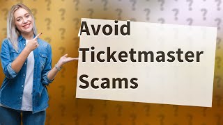 Can you get scammed buying resale tickets on Ticketmaster [upl. by Brett]