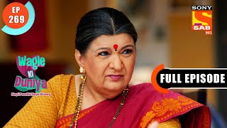 Jyoti Clarifies Her Intentions  Wagle Ki Duniya  Ep 269  Full Episode  8 Feb 2022 [upl. by Powder]