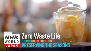 Preserving the Seasons  Zero Waste Life [upl. by Faline529]