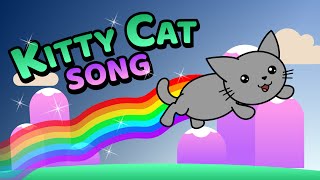 Kitty Catty Cat Song MEOW [upl. by Temp856]