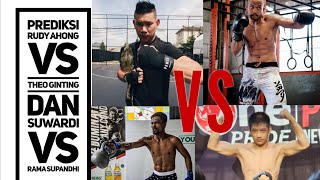 Prediksi Rudy Ahong vs Theo Ginting  Suwardi vs Rama Supandhi ONE PRIDE KOKOMMA [upl. by Brandyn]