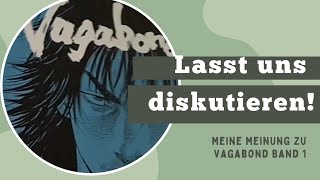 Lasst uns über VAGABOND Band 1 diskutieren SPOILER [upl. by Kcirb]