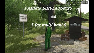 Farming Simulator 254O metoda usoara de a face multi bani [upl. by Chladek]