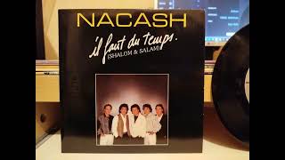 Nacash  Il faut du temps Shalom amp SalamSingle version1989 [upl. by Timoteo]