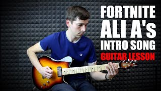 AliA Intro Music  Guitar Lesson Fortnite [upl. by Airetnohs]