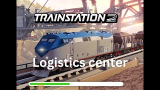 Trainstation 2 NEW logistics center how to guide and my plan for use by Mangley Town [upl. by Russell]