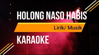 Lydia Karaoke HOLONG NASO HABIS Lirik Musik Tapsel  Lydia Karaoke [upl. by Adnovaj140]