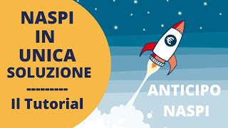 Anticipazione NASPI per lavvio di unattività  IL TUTORIAL PER FARE DOMANDA [upl. by Skees862]