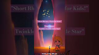 Twinkle Twinkle Little Star  Short Poem for Kids rhymesforkids twinklestar nurseryrhymes shorts [upl. by Moritz645]