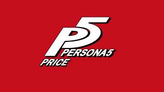 Price  Persona 5 [upl. by Worden154]