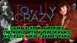 Blackpink Lisa Crazy Horse Cabaret in Paris on September [upl. by Senecal]