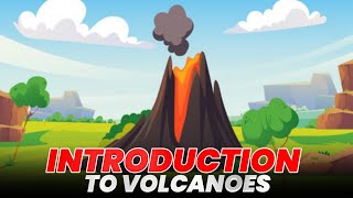 Introduction To Volcanoes For Kids [upl. by Calli]