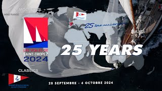 Teaser 25 years  Les Voiles de SaintTropez 2024 [upl. by Carolee]