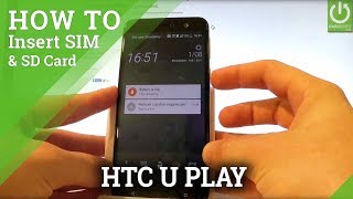 How to Insert Nano SIM amp Micro SD in HTC U Play  Install SIM amp SD [upl. by Navanod305]