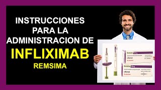 Como administrar INFLIXIMAB REMSIMA SC 💉 ► RECOMENDACIONES IMPORTANTES [upl. by Brookes]