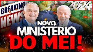 🚨 NOVO MINISTÉRIO DO EMPREENDEDOR MEI MINISTÉRIO DO EMPREENDEDORISMO DA ME EPP  MEI 2024 🚨 [upl. by Senn]