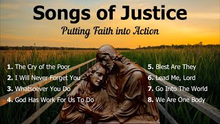 Songs of Justice  8 Catholic Church Songs and Christian Hymns of Faith  Catholic Choir with Lyrics [upl. by Kcirdot619]