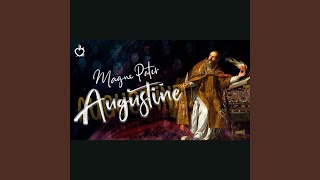 Magne Pater Augustine [upl. by Else556]