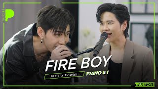 Fire Boy  PP KRIT quotพีพีquot x TorSaksit Piano amp i Live [upl. by Radloff]