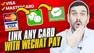 How to use your foreign bank card on Wechat pay without a Chinese bank account [upl. by Sirahs356]