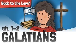 Galatians 12  Back to the Law Bible Galatians [upl. by Yhtir]