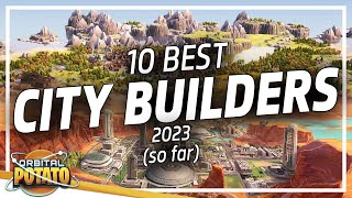 BEST City Builders of 2023 So Far  First Half of 2023 Base Builders amp City Builders [upl. by Cindi]