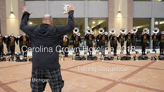 Carolina Crown 2018 Hornline  Tuning Sequence Tour Premiere Detroit Michigan June 21st 2018 [upl. by Ecnaralc]