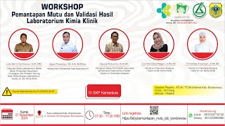 WORKSHOP Pemantapan Mutu dan Validasi Hasil Laboratorium Kimia Klinik [upl. by Aleck]