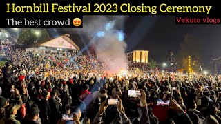 HORNBILL FESTIVAL 2023  CLOSING CEREMONY In my Lens Vekutovlogs [upl. by Knorring]