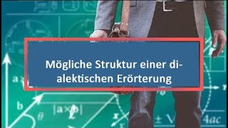 Mögliche Struktur einer dialektischen Erörterung [upl. by Sine]