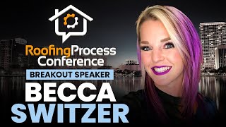 Becca Switzer of Roof Sales Mastery Gives Invaluable Sales Advice [upl. by Aissenav861]