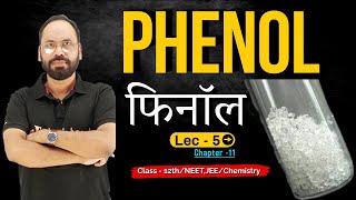 Phenol फिनाॅल Part 05  Organic Chemistry Class 12th Chemistry  Chapter 11  By Vikram Sir [upl. by Anitsyrhc]