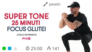 Esercizi Tonificazione Super Tone Total Body Con Focus Glutei [upl. by Ajidahk282]