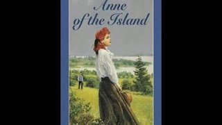 Anne of the Island Audiobook by LM Montgomery Full Audiobooks [upl. by Ragg]