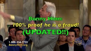 UPDATED Benny Hinn 100 Percent Proof He is a Fraud [upl. by Charyl]