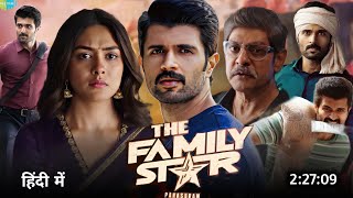 Family Star Full Movie Hindi Dubbed 2024 Review  Vijay Devarakonda  Mrunal Thakur  Box Office [upl. by Nifares]