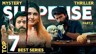 Top 7 Best South Indian Suspense Thriller Web Series In Hindi That You Must Watch in 2024  Part 2 [upl. by Damien]