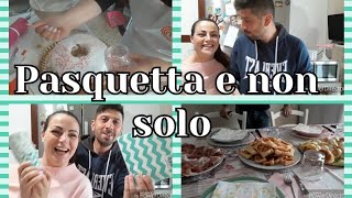 VlogPasquetta con ricettine sfiziosedue risate con noi [upl. by Holloway]