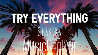 Try Everything  Shakira Lyrics MusicProLine [upl. by Laud]