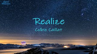 Colbie Caillat Realize lyrics  Take time to realize [upl. by Dnomhcir]