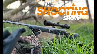 The Shooting Show  CWD and roe doe stalking PLUS the new Pixfra Ranger R635 preview [upl. by Fitalludba]