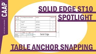 Solid Edge ST10 Spotlight 1  Table Anchor and Locate Background [upl. by Jehiah]