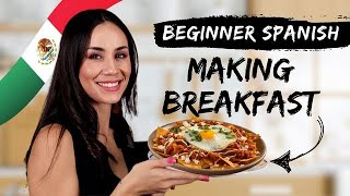 Cooking a typical Mexican breakfast easy and delicious  Beginner Spanish [upl. by Angie]