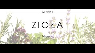 Zioła i zdrowie  ponownie odkrywamy bogactwo świata roślin Cohabitat Webinar [upl. by Nommad112]