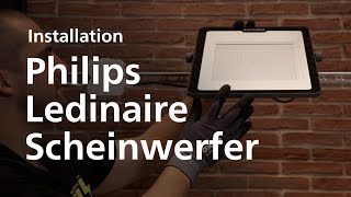 Philips Ledinaire Scheinwerfer  Installation [upl. by Ntisuj]